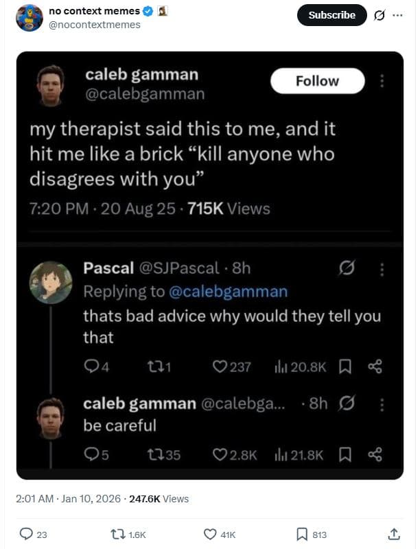 No context memes nocontextmemes subscribe caleb gamman calebgamman follow my the