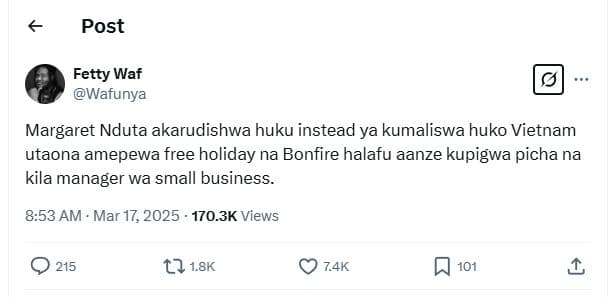 Post fetty waf wafunya margaret nduta akarudishwa huku instead ya kumaliswa huko