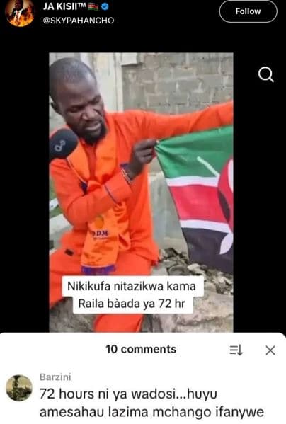Ja kisiitm skypahancho follow nikikufa nitazikwa kama raila bàada ya 72 hr 10 co
