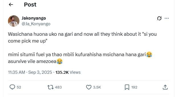 Post jakonyango ja_konyango wasichana huona uko na gari and now all they think a