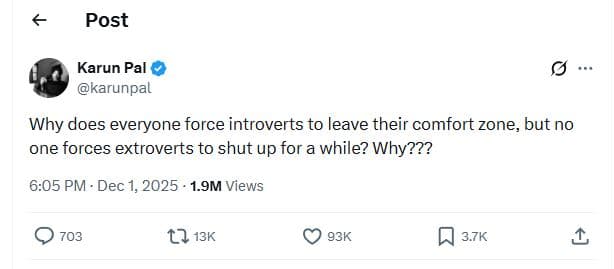 Post karun pal karunpal why does everyone force introverts to leave their comfor