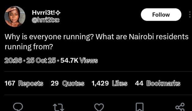 Hvrri3t! hnf2bxc follow why is everyone running? what are nairobi residents runn