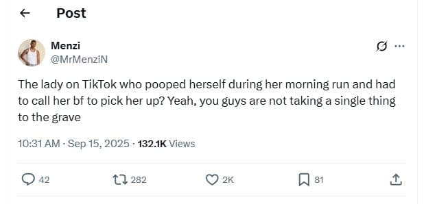 Post menzi mrmenzin the lady on tiktok who pooped herself during her morning run