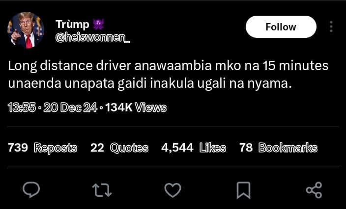 Tràmp heiswonnen follow long distance driver anawaambia mko na 15 minutes unaend
