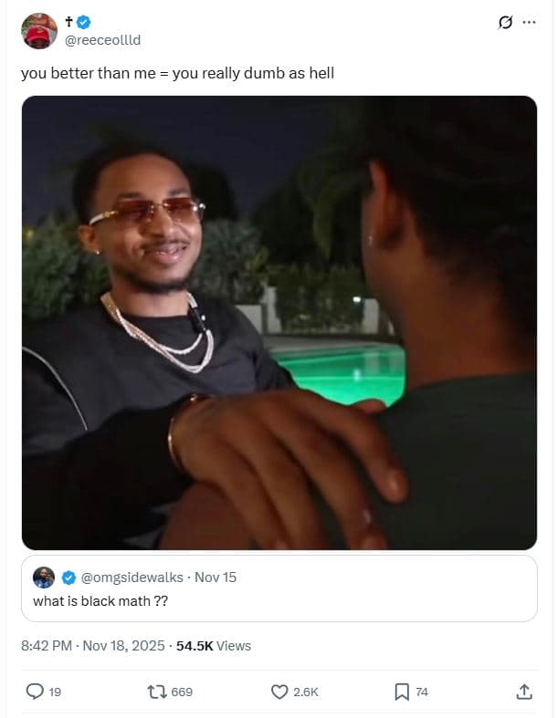 Reeceollld you better than me you really dumb as hell omgsidewalks nov 15 what i