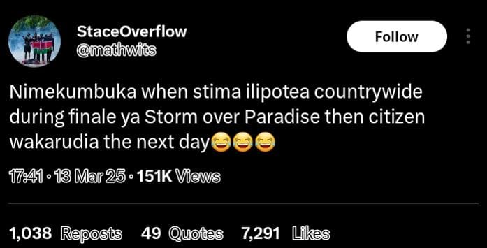 Staceoverflow mathwits follow nimekumbuka when stima ilipotea countrywide during