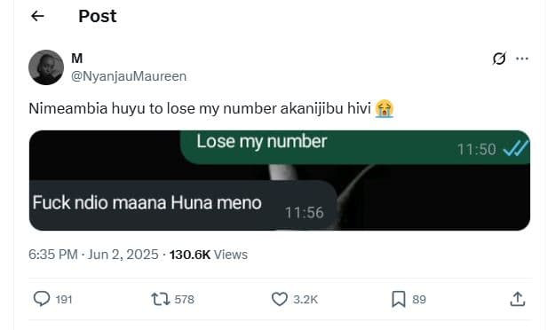 Post nyanjaumaureen nimeambia huyu to lose my number akanijibu hivi lose my numb