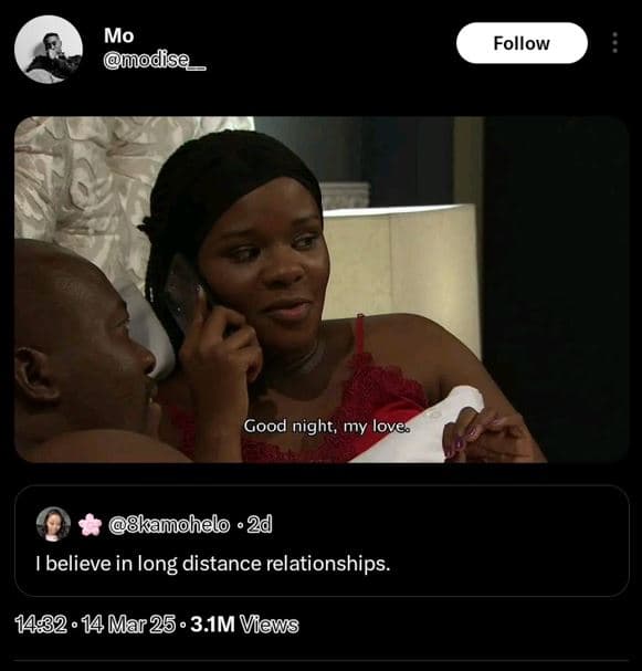 Mo odise follow good night, my love 8kamohelo 2d believe in long distance relati