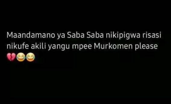 Maandamano ya saba saba nikipigwa risasi nikufe akili yangu mpee murkomen please