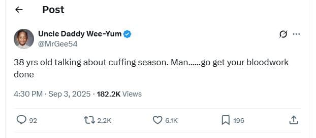 Post uncle daddy weeyum mrgee54 38 yrs old talking about cuffing season. man_g0