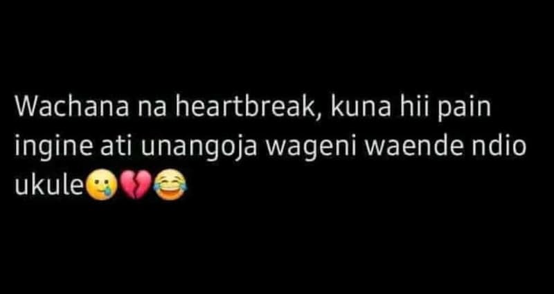 Wachana na heartbreak, kuna hii pain ingine ati unangoja wageni waende ndio ukul