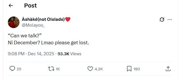 Post dshàkénot ololade molayoo_ can we talk? ni december? lmao please get lost.