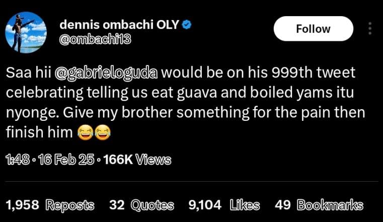 Dennis ombachi oly mbachií3 follow saa hii gabrieloguda would be on his 999th tw