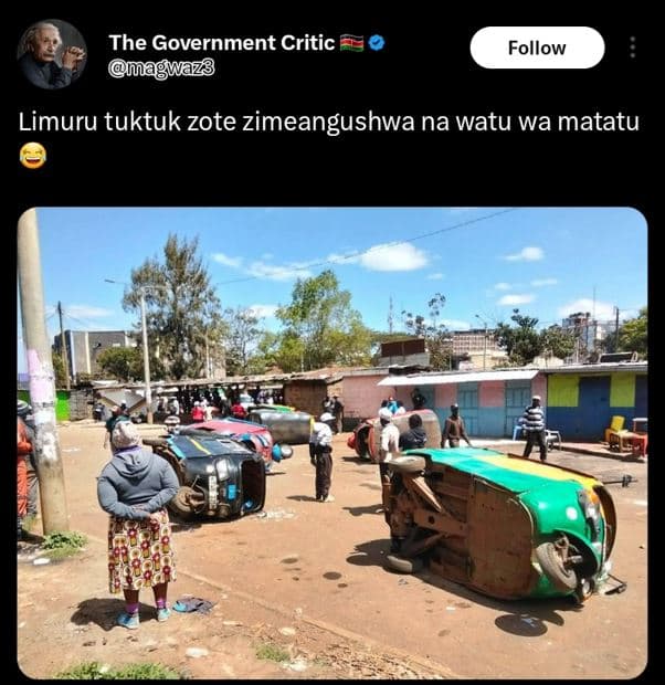 The government critic luagwaz3 follow limuru tuktuk zote zimeangushwa na watu wa