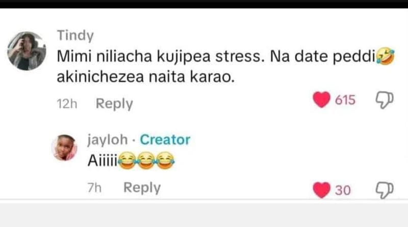 Tindy mimi niliacha kujipea stress. na date peddi akinichezea naita karao. 12h r