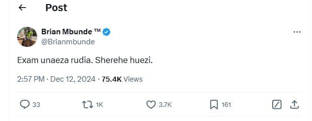 Post brian mbunde ti brianmbunde exam unaeza rudia. sherehe huezi . 2.57 pm dec
