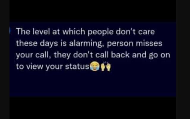 The level at which people don't care these days is alarming, person misses your