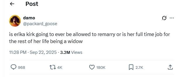 Post damo packard_goose is erika kirk going to ever be allowed to remarry or is