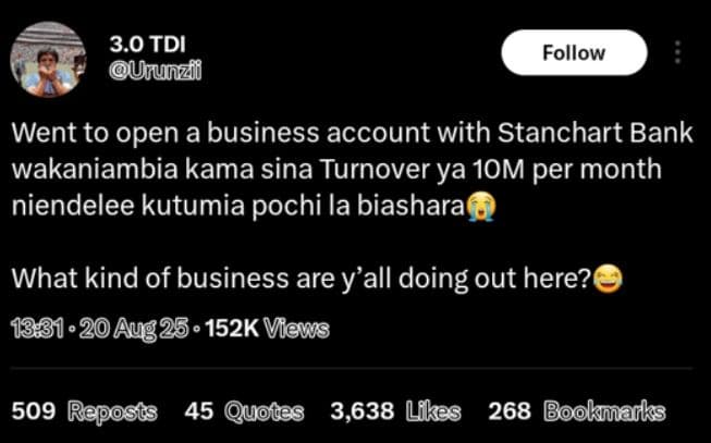 3.0 tdi urunzi follow went to open a business account with stanchart bank wakani