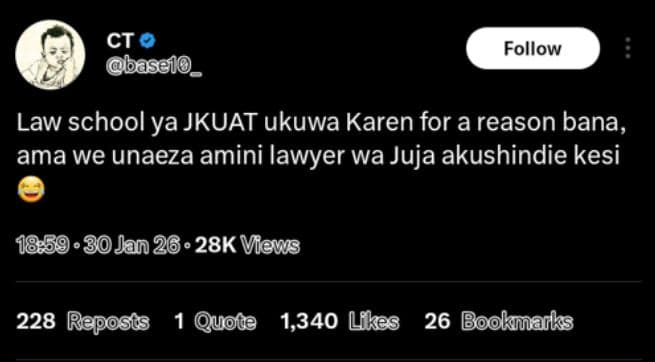 Ct basaio follow law schoolya jkuat ukuwa karen for a reason bana, ama we unaeza