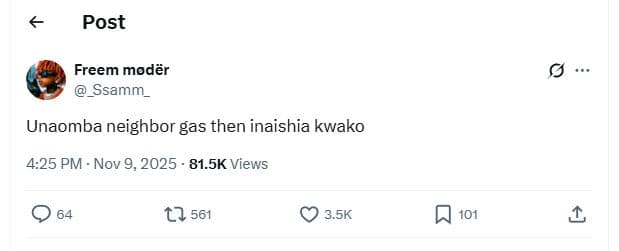 Post freem modër ssamm unaomba neighbor gas then inaishia kwako 4.25 pm nov 9, 8