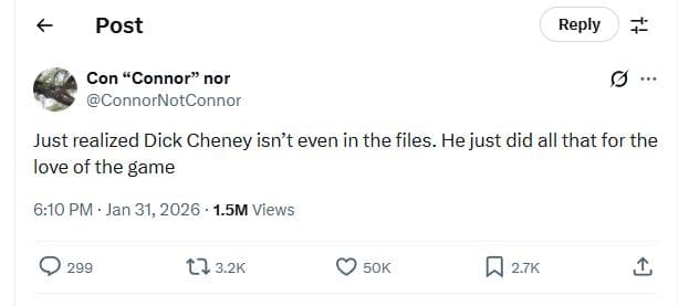 Post reply con connor nor connornotconnor just realized dick cheney isnt even in