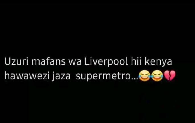 Uzuri mafans wa liverpool hii kenya hawawezi jaza supermetro