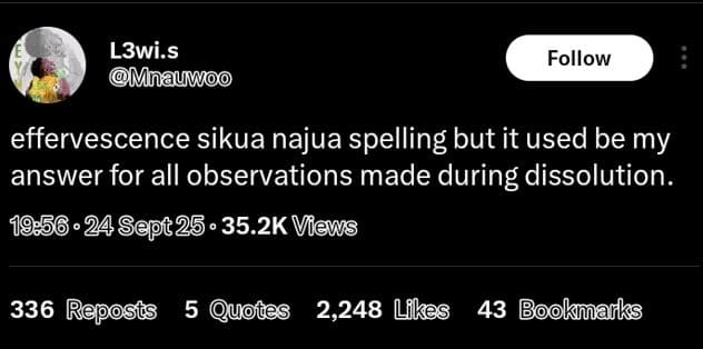 L3wi.s mmnauwoo follow effervescence sikua najua spelling but it used be my answ