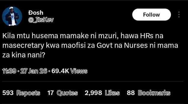 Bosh jiskev follow kila mtu husema mamake ni mzuri, hawa hrs na masecretary kwa