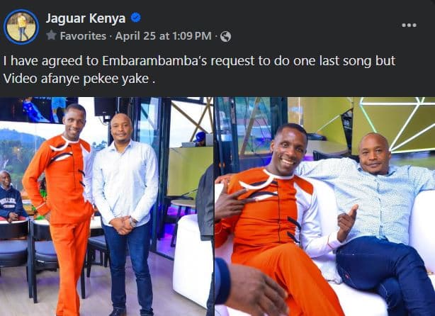 Jaguar kenya favorites ' april 25 at 1.09 pm have agreed to embarambamba's reque