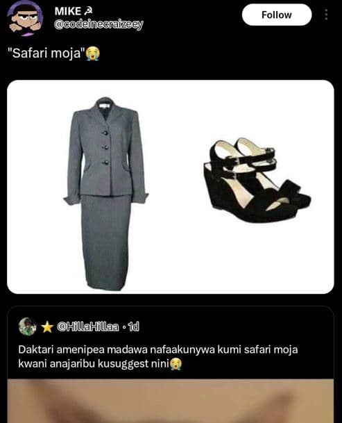 Mike ? godeinecraizaey follow safari moja hillalilaa . 1 daktari amenipea madawa