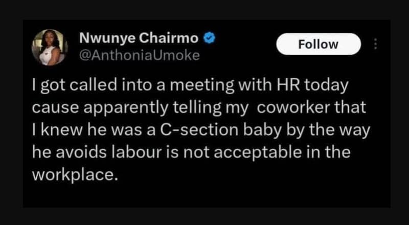 Nwunye chairmo follow anthoniaumoke 1 got called into a meeting with hr today ca