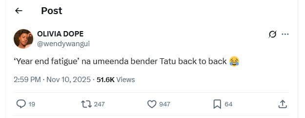 Post olivia dope wendywangui 'year end fatigue' na umeenda bender tatu back to b