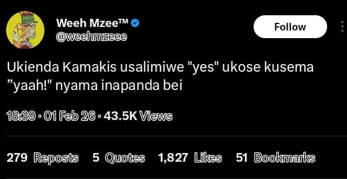 Weeh mzeetm weehnzeee follow ukienda kamakis usalimiwe yes ukose kusema 'yaah! n