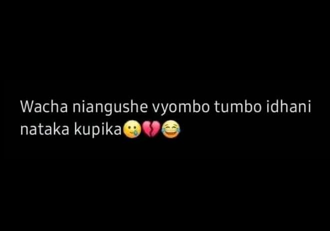 Wacha niangushe vyombo tumbo idhani nataka kupika