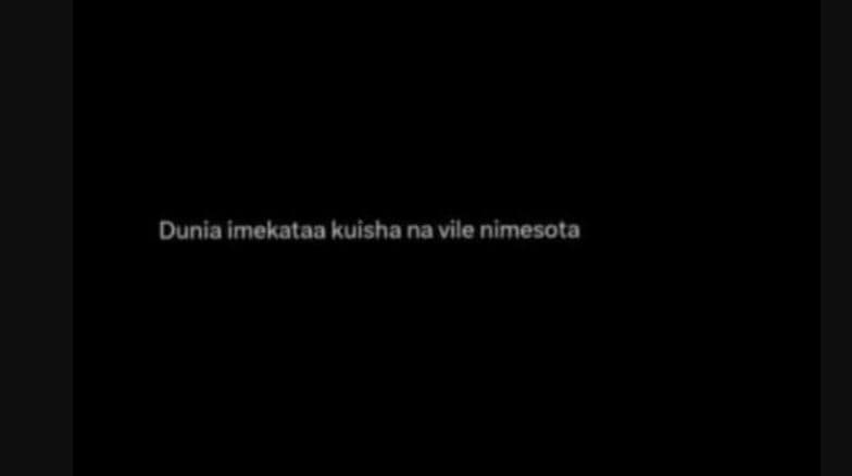 Dunia imckataa kuishanavile nimesota