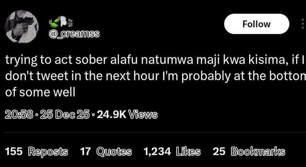 Follow ecleanss trying to act sober alafu natumwa maji kwa kisima if don't tweet
