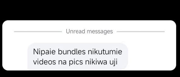 Unread messages nipaie bundles nikutumie videos na pics nikiwa uji