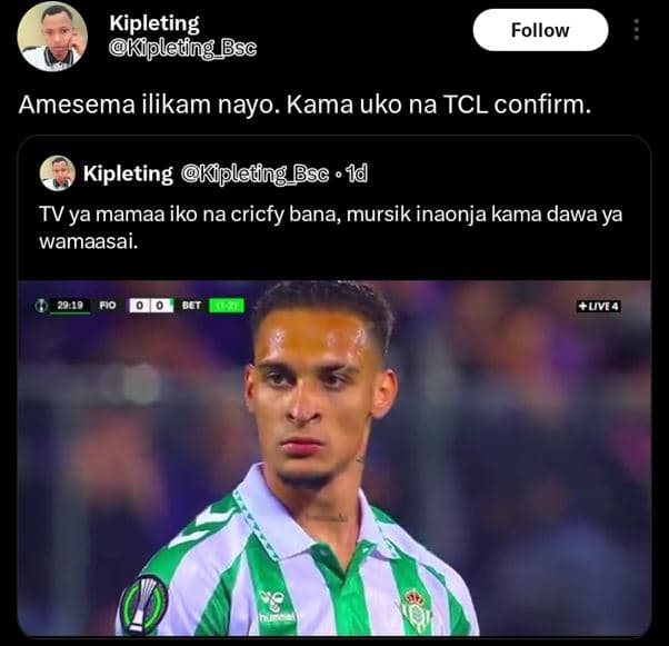 Kipleting kpletng bsc follow amesema ilikam nayo. kama uko na tcl confirm_ kiple