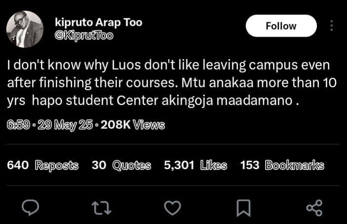 Kipruto arap too kiprutioo follow don't know why luos don't like leaving campus
