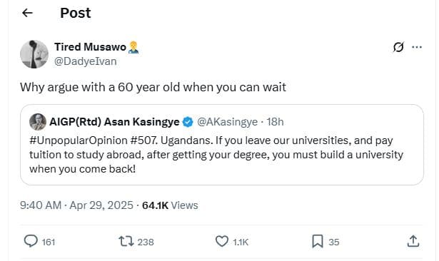 Post tired musawo dadyeivan why argue with a 60 year old when you can wait aigpr