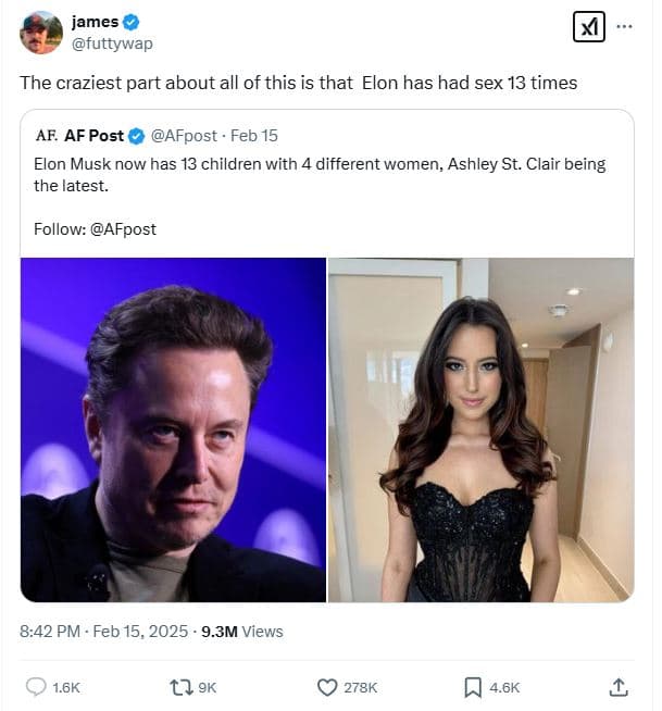 James futtywap the craziest part about all of this is that elon has had sex 13 t
