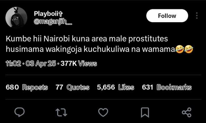 Playboiit maganjih _ follow kumbe hii nairobi kuna area male prostitutes husimam