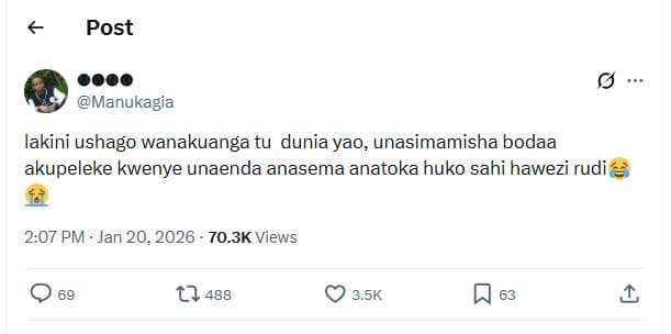 Post manukagia lakini ushago wanakuanga tu dunia yao unasimamisha bodaa akupelek