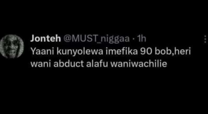 Jonteh must_niggaa 1h yaani kunyolewa imefika 90 bob heri wani abduct alafu wani