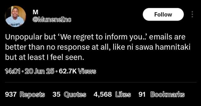 M muneneinc follow unpopular but 'we regret to inform you ' emails are better th