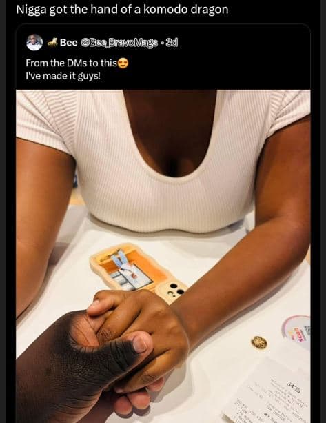 Nigga got the hand of a komodo dragon bee beabravolags 3d from the dms to this i