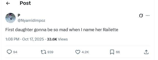 Post nyamidimpoz first daughter gonna be so mad when name her railette 1.08 pm o