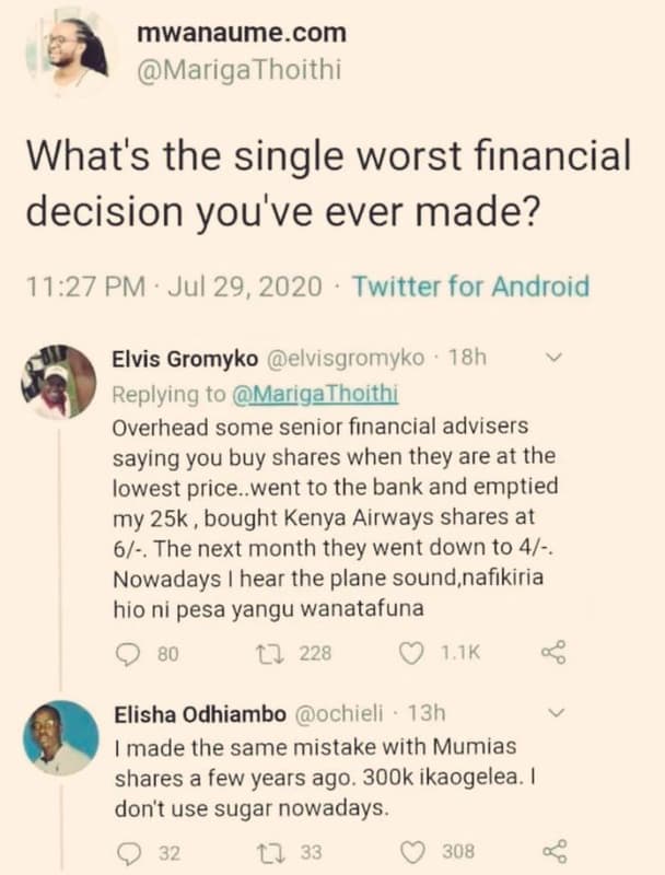 Mwanaume com marigathoithi what's the single worst financial decision you' ve ev