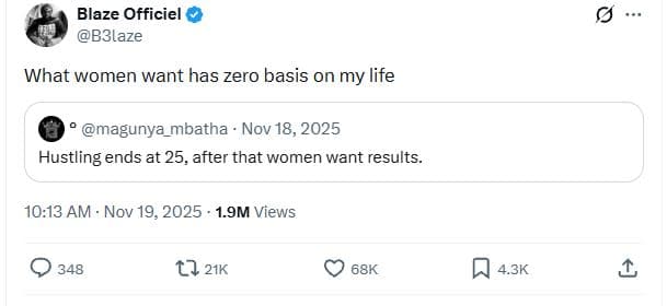 Blaze officiel b3laze what women want has zero basis on my life magunya_mbatha n